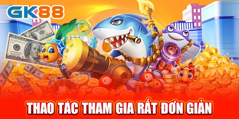 Thao tác tham gia rất đơn giản